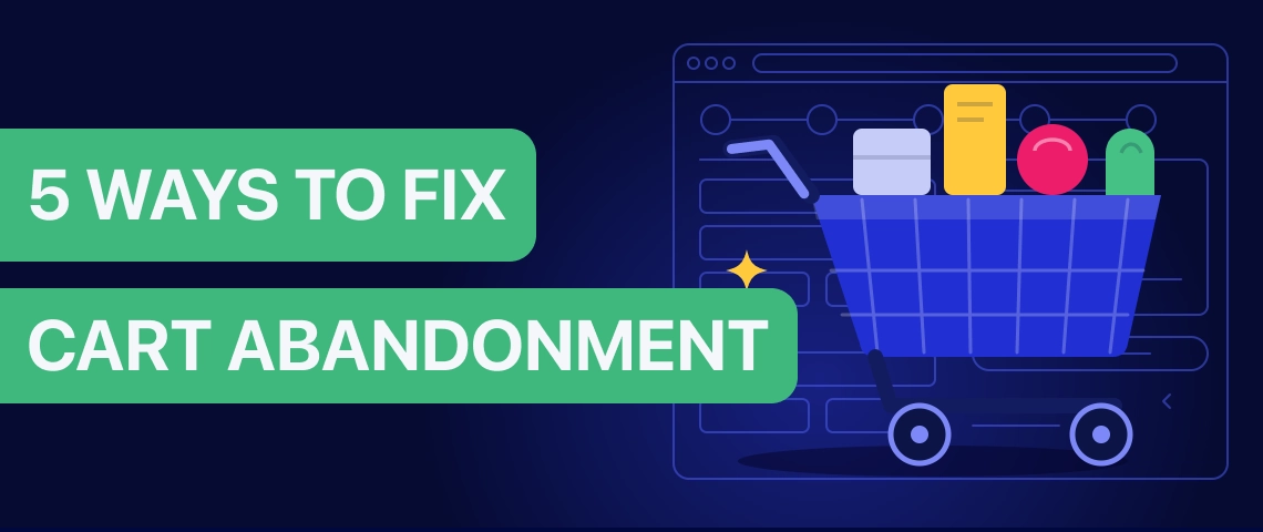 The 5 Moments Shoppers Abandon Your Store, and How to Fix Each One