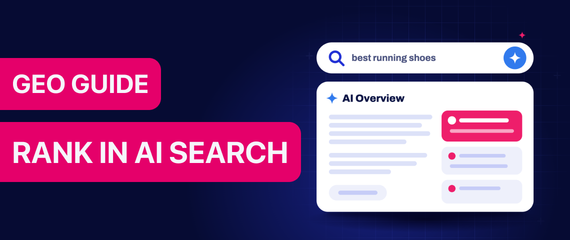 LLM SEO or GEO: The Complete Guide to Ranking in AI Search