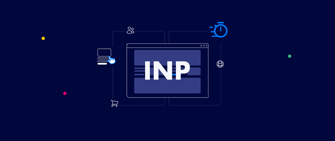 INP optimization: Faster interactions, better SEO, more conversions
