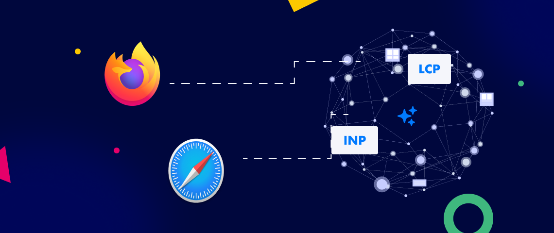 LCP & INP coming to Safari & Firefox in 2025: How it impacts your site