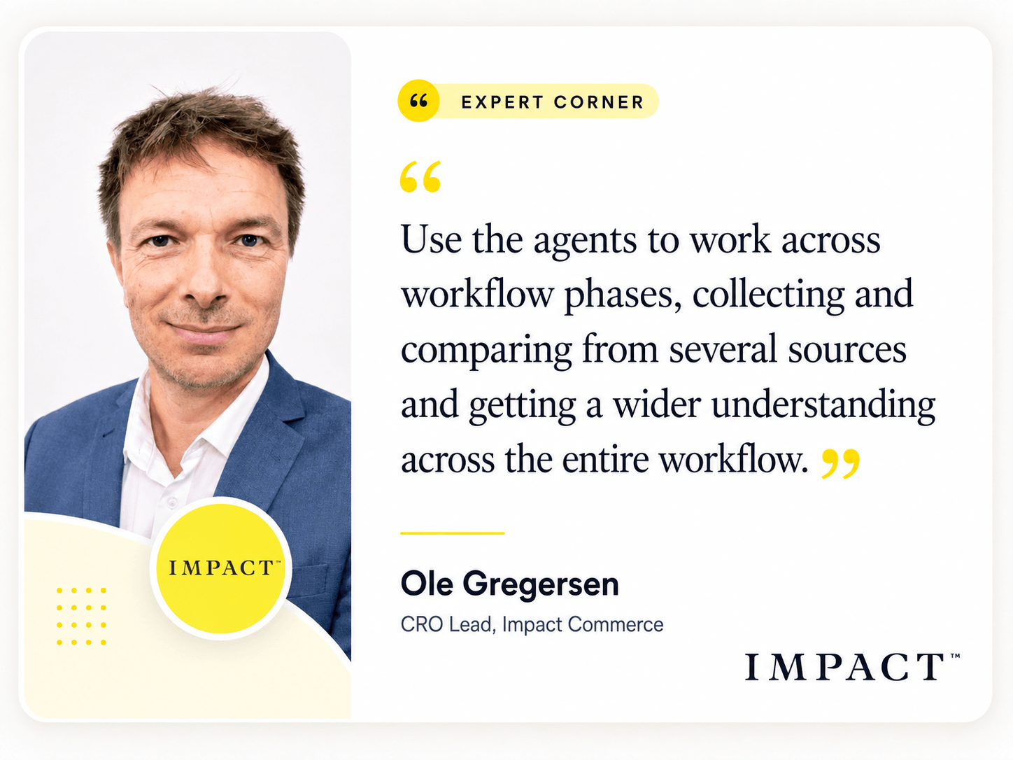 Ole Gregersen of Impact Commerce on agents working across CRO workflow phases