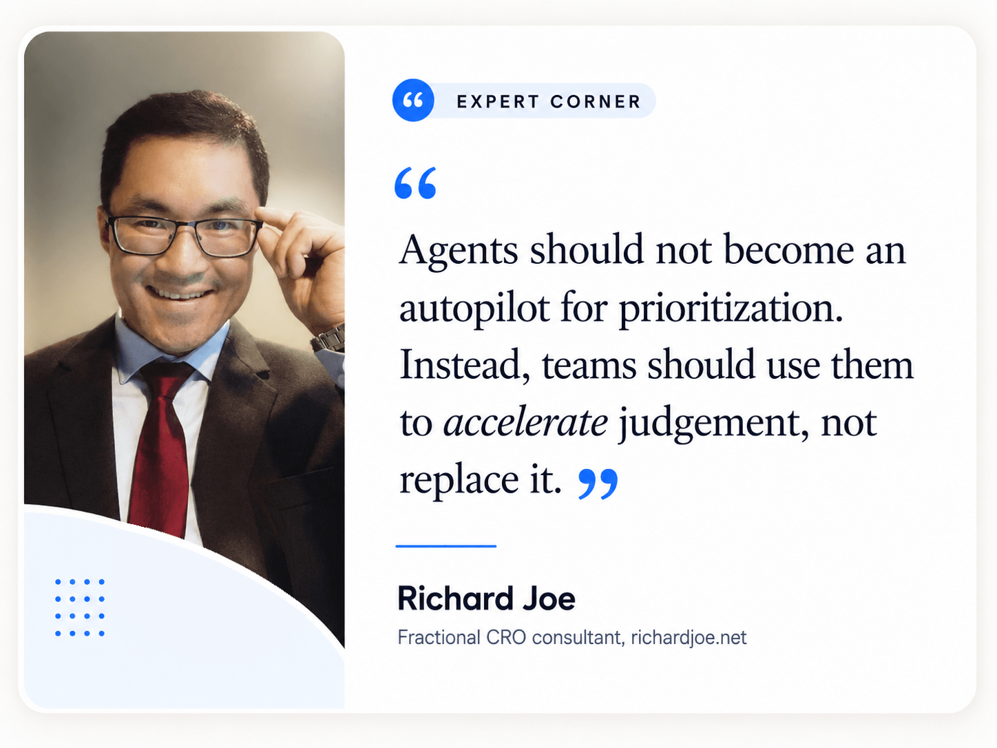 Richard Joe on using agents to accelerate CRO judgement rather than replace it