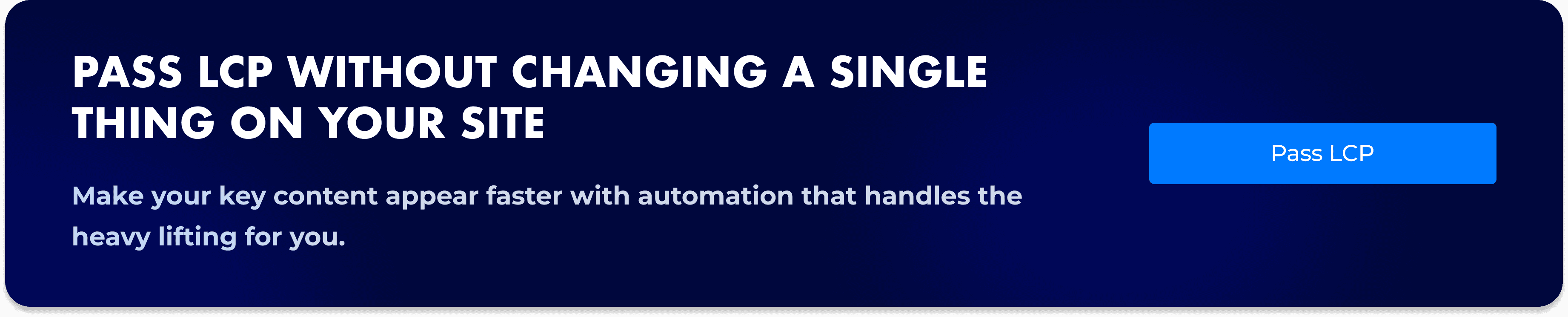 Uxify banner promoting passing LCP